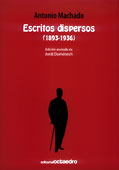 Antonio Machado Escritos dispersos
